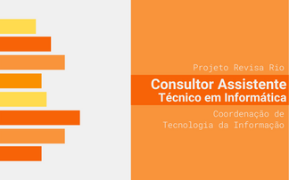 Revisa Rio – Consultor Assistente – Técnico em Informática